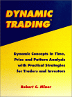 Dynamic Trading